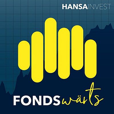 HANSAINVEST FONDSwärts Podcast